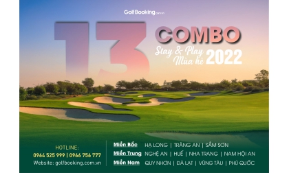 CHÀO HÈ VỚI 13 COMBO GOLF & HOTEL TRÊN KHẮP VIỆT NAM