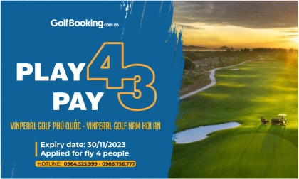VINPEARL PROMOTION - PLAY 4 PAY 3