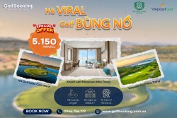  HÈ VIRAL – GOLF BÙNG NỔ!